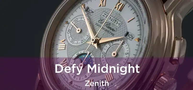 Defy Midnight Zenith