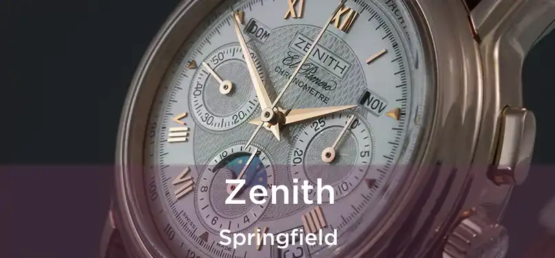 Zenith Springfield